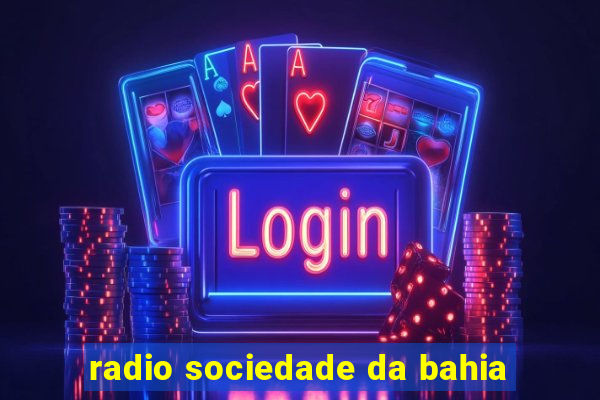 radio sociedade da bahia